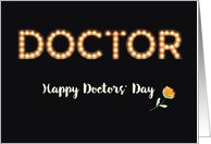 Doctors Day Marquee Light Bulb Letters Orange Flower on Black card