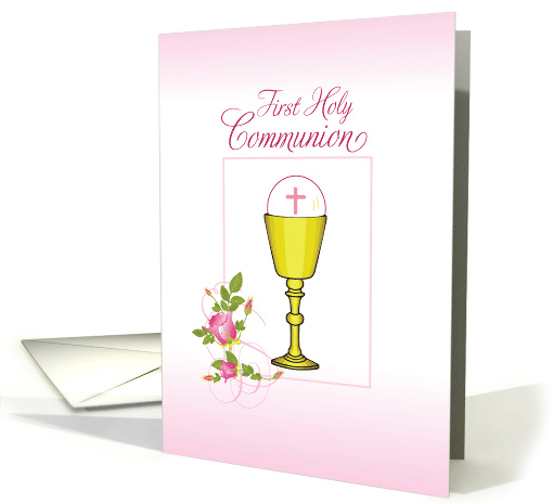 Girl Pink First Holy Communion Chalice Host Roses card (1430546)