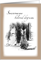 Sorry to Hear Dog is Sick Cat and Dog Looking Out Window card