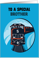 Custom Relationship Age Brother 5th Birthday Train for Little Boy card