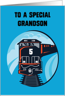 Grandson 5th Birthday Train for Little Boy on Blue card