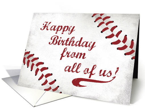 From All of Us Happy Birthday Large Grunge Baseball card (1436488)