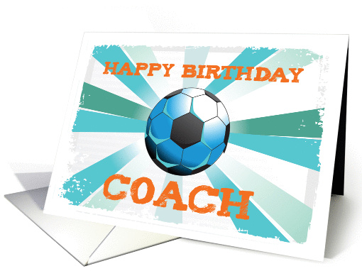 Happy Birthday Soccer Coach Orange On Teal Blue Starburst Card