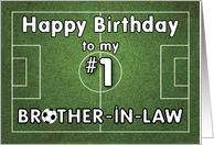 Brother in Law Soccer Birthday with Grass Field and Ball Sports card