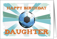 Daughter Soccer Birthday with Ball Orange on Teal and Blue Starburst card