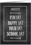 Daughter Chalkboard Look Back to School card