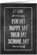 6th Grade Chalkboard Look Back to School card