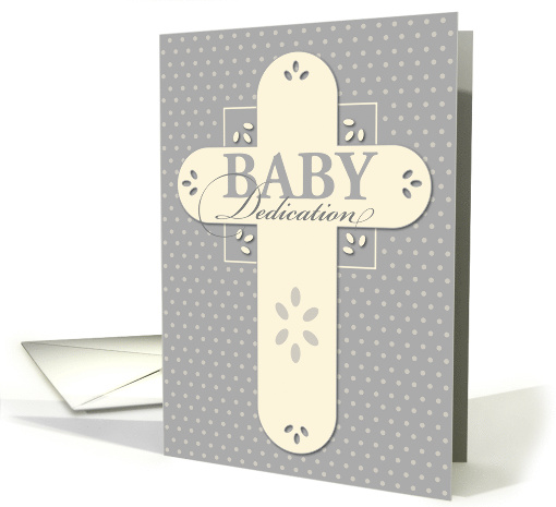 Baby Dedication Cream and Gray Cross card (1448204)