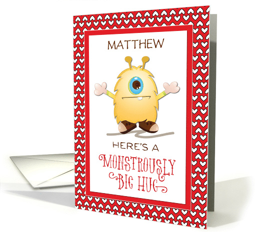 Customize for Any Name Monster Hug Valentine Hearts Matthew Kids card