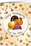 Thanksgiving from Our Home to Yours Leaves Turkey and Pumpkin card