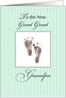 New Great Great Grandpa of Baby Neutral Green Footprint card