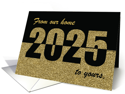 From Our Home to Yours Happy New Year 2025 Gold Glitter... (1457460)