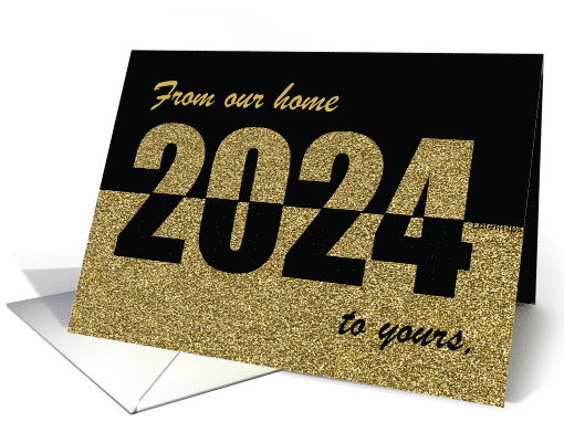 From Our Home to Yours Happy New Year 2024 Gold Glitter... (1457460)