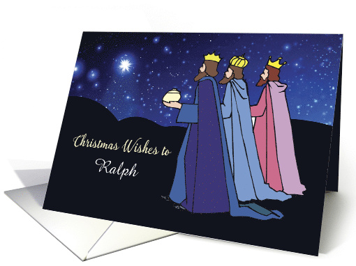 Custom Name Christmas Wishes Three Kings at Night card (1478492)