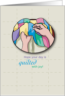 Quilter Birthday Celebration Needlework Hobby Hands card