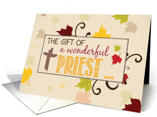 Priest Thanksgiving Gift Fall Leaves card (1502510)