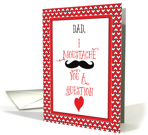 Dad Moustache Valentines Day Red Heart card (1510176)