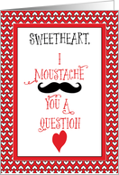 For Sweetheart Moustache Valentines Day Red Hearts card