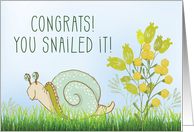 Congratulations You Snailed It Humorous with Funny Snail card