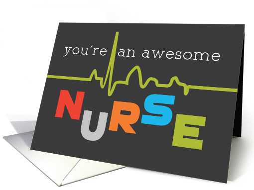 Awesome Nurse Appreciation on Nurses Day card (1513570)