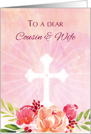 Cousin and Wife Religious Easter Blessings Watercolor Look Flowers card