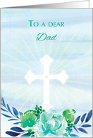 Dad Teal Blue Flowers with Cross Easter card