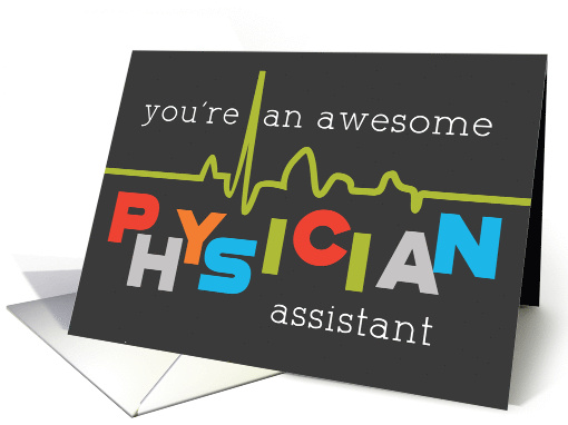Physician Assistant PA Week Awesome card (1518032)