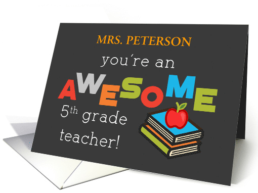 Personalize Name Fifth Grade Teacher Appreciation Day Awesome card