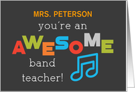 Personalize Name Band Teacher Appreciation Musical Notes Awesome card