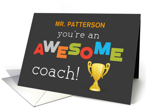 Personalize Name Coach Teacher Appreciation Trophy Awesome card
