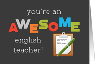 English Teacher Appreciation Day Pen and Clipboard Awesome card