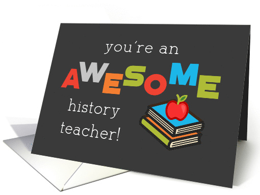 History Teacher Appreciation Day Books and Apple Awesome card