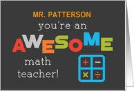 Personalize Name Math Teacher Appreciation Day Math Symbols Awesome card