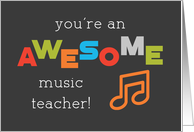 Music Teacher Appreciation Day Musical Notes Awesome card