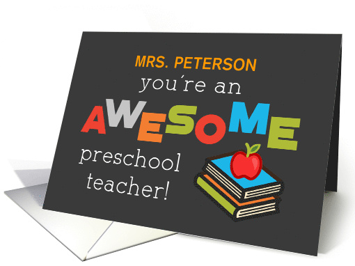 Personalize Name Preschool Teacher Appreciation Day Awesome card