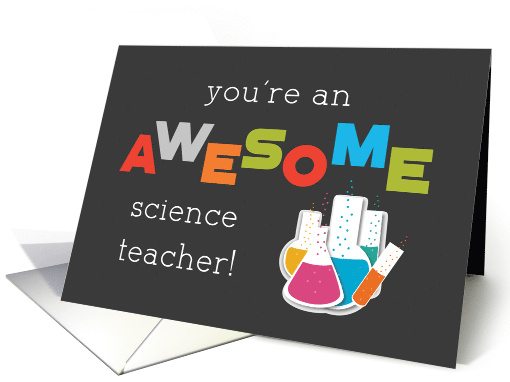 Science Teacher Appreciation Day Test Tubes Awesome card (1518940)