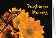 Trust in Process 12 Step Recovery Anniversary Butterfly Sunflowers card
