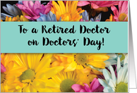 Retired Doctor on Doctors Day Thanks Gerbera Daisies card
