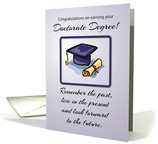 Doctorate Degree Graduation Remember the Past card (1519752)