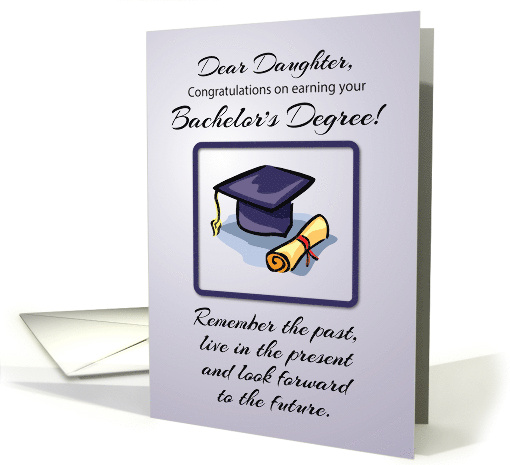 Daughter Bachelors Degree Graduation Remember the Past card (1519774)