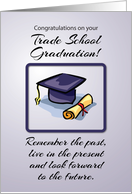 Trade School Graduation with Cap and Diploma Remember the Past card