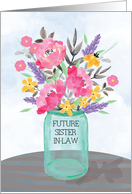 Future Sister in Law Mothers Day Jar Vase with Flowers card