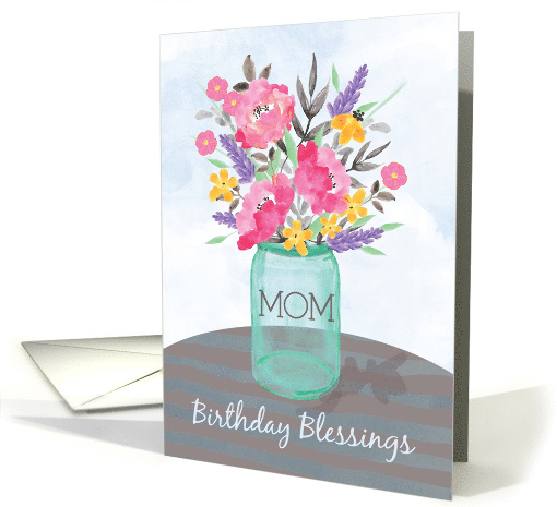 Mom Birthday Blessings Mason Jar with Flowers card (1521090)