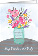 Step Brother and Wife Anniversary Blessings Jar Vase with Flowers card