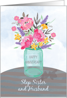 Step Sister and Husband Anniversary Jar Vase with Flowers card