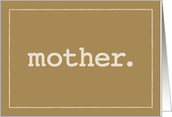 Mother Defined Simple Love on Mothers Day for Mom card