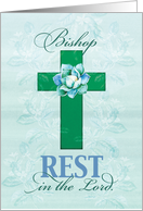 Bishop Get Well Rest in Cross of our Lord card