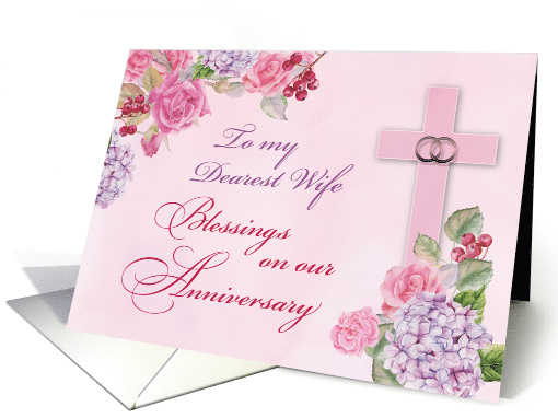 Wife Religious Wedding Anniversary Rings Cross and Flowers card