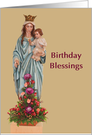 Catholic Birthday Blessings with Blessed Mary and Jesus card