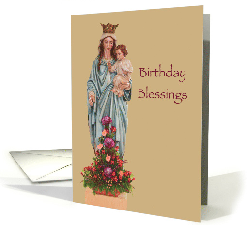Catholic Birthday Blessings with Blessed Mary and Jesus card (1534296)